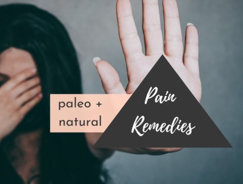 Paleo Natural Pain Remedies