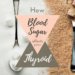 How Blood Sugar Affects Your Thyroid