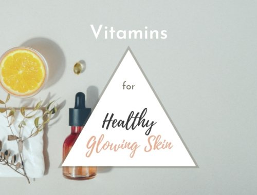 Vitamins for Healthy Glowing Skin