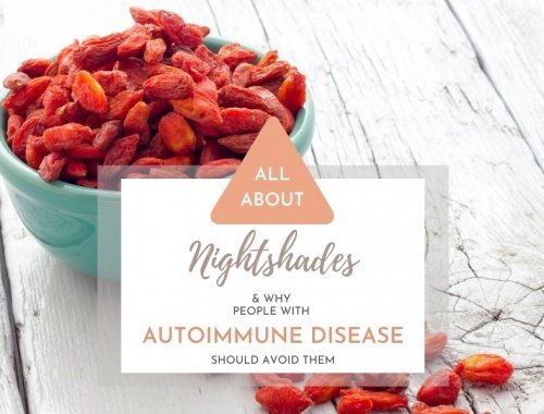 all about nightshades and why those with autoimmune disease should avoid them