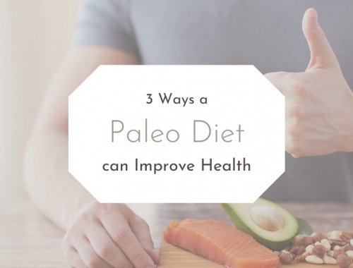 3 ways a paleo diet can improve health
